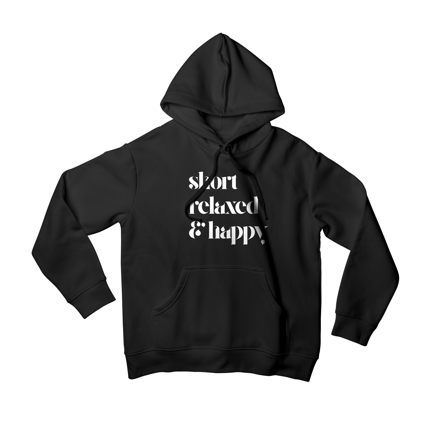 Short, Relaxed & Happy Hoodie