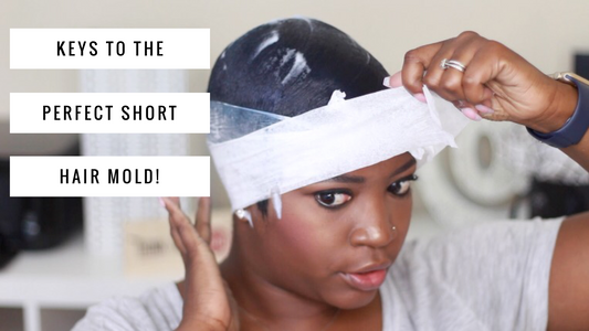 Keys To The Perfect Short Hair Mold!