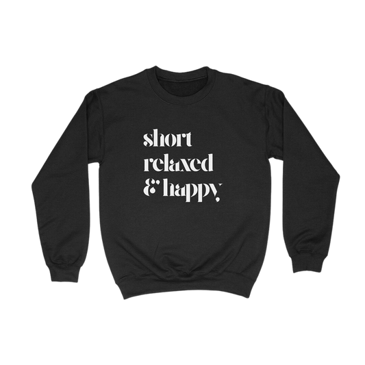 Short, Relaxed & Happy Crewneck Sweatshirt *NEW* - TheHaiRazor